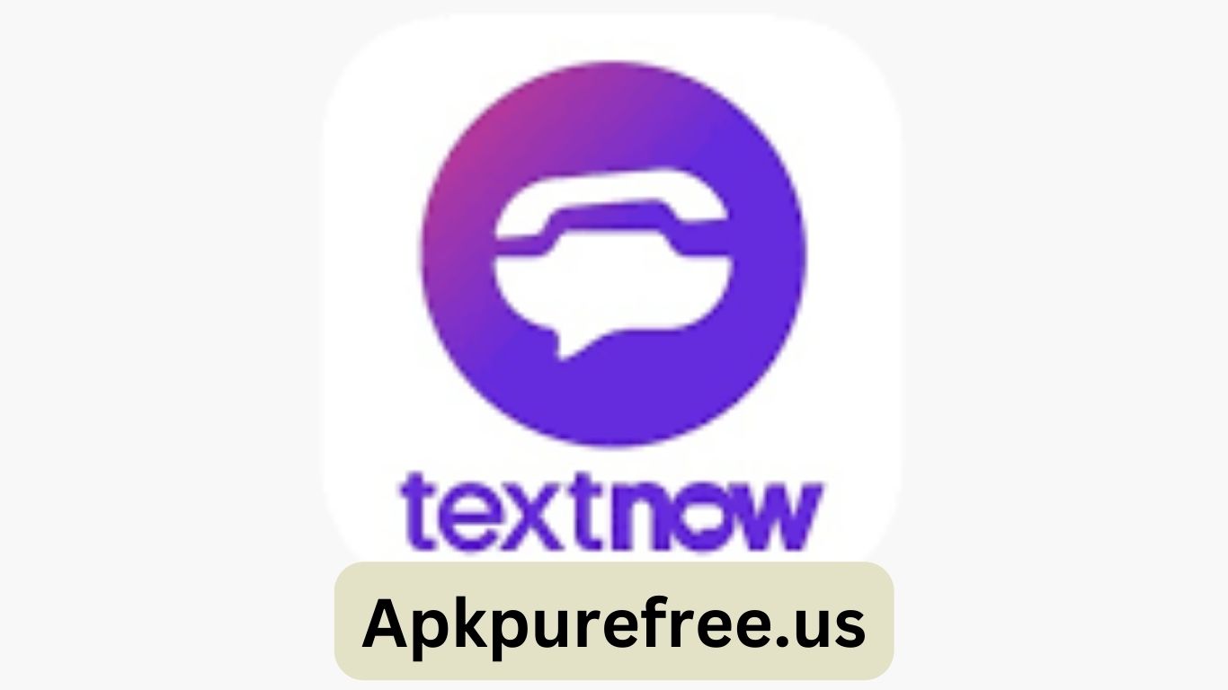 All You Need to Know About TextNow APK: Features, Benefits, and Installation Guide