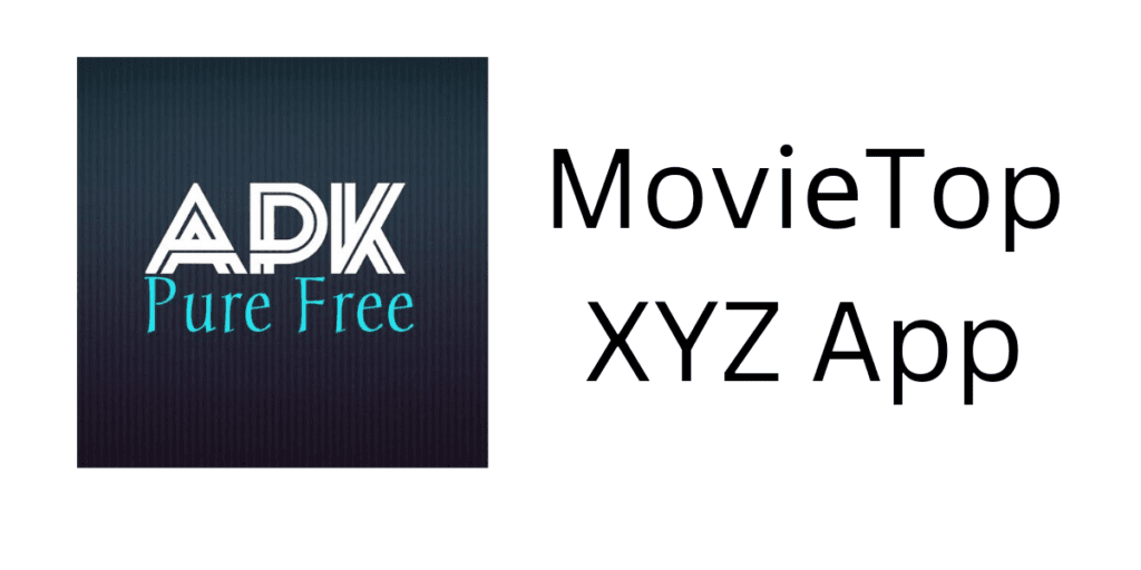 MoviеTop XYZ App