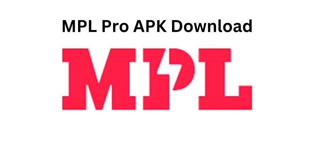 MPL Pro APK Download