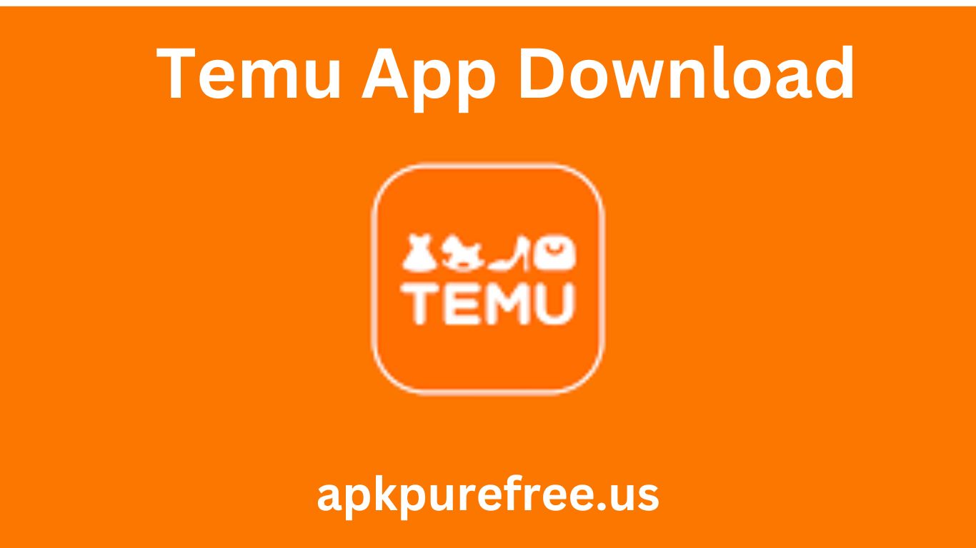 Temu App Download